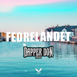 Fedrelandet (Dapper Don 2022)