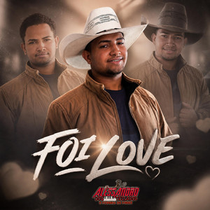 Foi Love by Alessandro dos Teclados o Ferinha do Forró