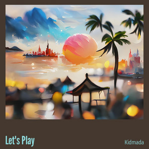 Kidmada - Let's Play