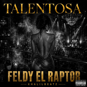 Talentosa by Feldy El Raptor