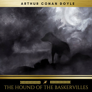 The Hound of the baskervilles