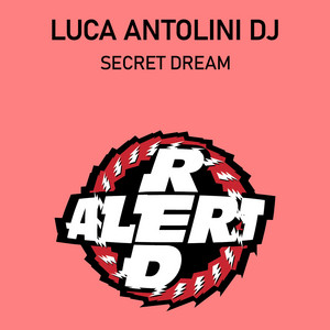 Secret Dream - Original Vocal Mix by Luca Antolini Dj