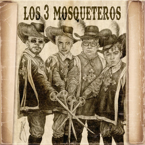 Los 3 Mosqueteros by Yung Dupe, Dan García, Ibarra, MichaelBM
