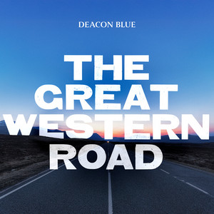 Turn Up Your Radio! by Deacon Blue