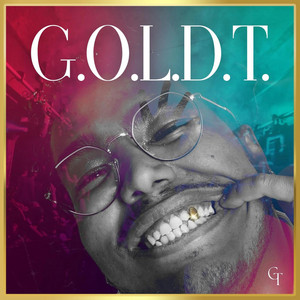 G.O.L.D.T. by Gold T