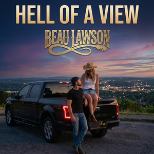 Hell of a View by Beau Lawson