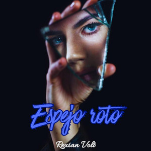 ⁠Espejo roto by Rexian Volt