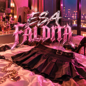 Esa Faldita by Dan Margot