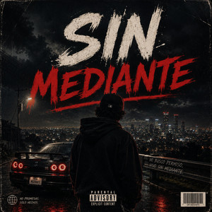 Sin Mediante by Dembow De La Mata