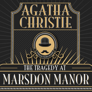 Hercule Poirot, The Tragedy at Marsdon Manor (Unabridged) Audiobook