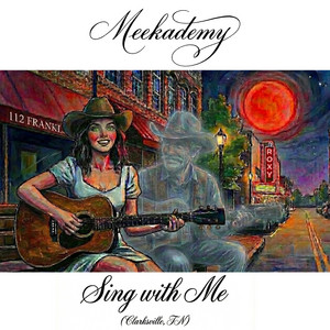 Sing with Me - Clarksville TN by Meekademy