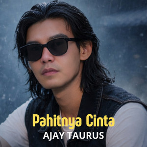 DUA CINTA SATU HATI by AJAY TAURUS