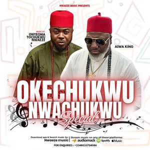 OKECHUKWU NWACHUKWU SPECIAL
