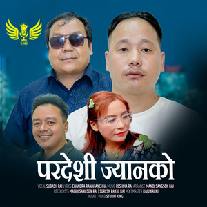 Studio King - Pardeshi Jyanko (feat. Subash Rai & Chandra Ranahanchha)