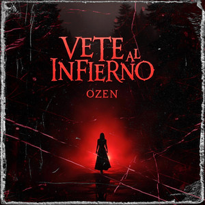 Vete al infierno by Ozen