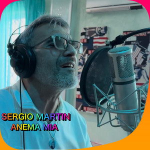 Sergio Martín - Anema mia