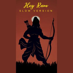 Hey Ram - Slow Version by Koki Beats