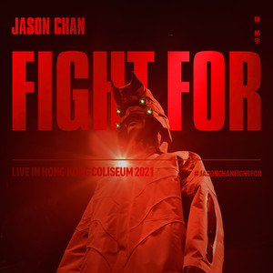逸後 - Fight For Live by Jason Chan