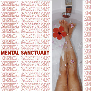 Mental Sanctuary (Peace and Tranquility Sounds for Spa) album