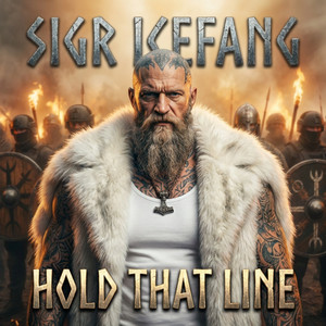 Hold That Line by SIGR ICEFANG