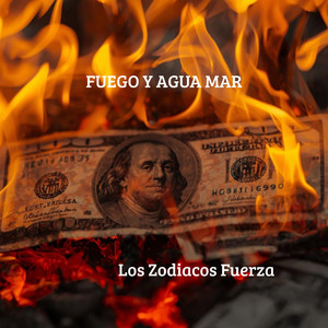 FUEGO Y AGUA MAR by Los Zodiacos Fuerza