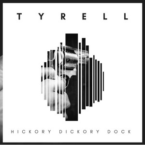 Hickory Dickory Dock by TYRELL