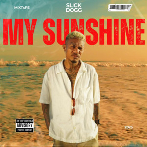 MY SUNSHINE by Slick Dogg