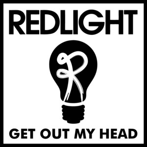 Get Out My Head - Radio Edit by Redlight