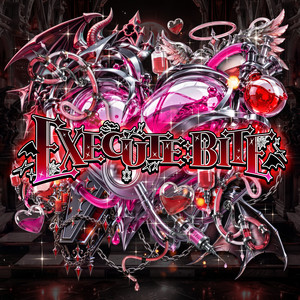 EXECUTE_BITE by ＃らぶしっく, #Luvless
