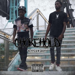 Chokehold by Keyys, N.Savyy