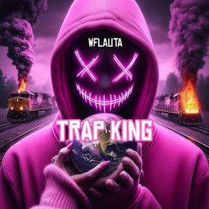 TRAP KING by wflauta