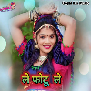 Le Photu Le by Kalu Gurjar, Rakhi Rangili