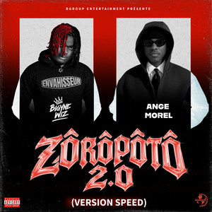 ZÔRÔPÔTÔ 2.0 - Version Speed by Bigyne wiz, ANGE MOR€L