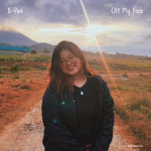 Off My Face by E-Put