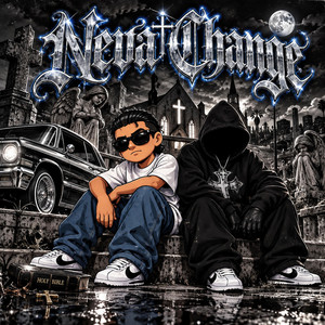 NEVA CHANGE by Lordside Disciple, Spiritual Workz