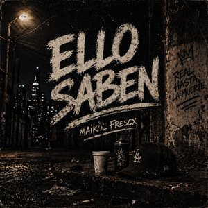 Ellos saben by Maikol Frescx