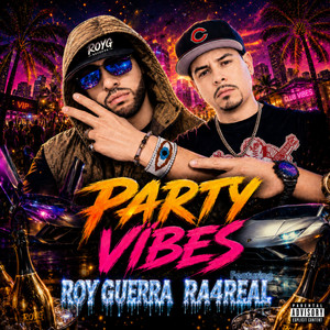 PARTY Remix - TikTok Version by Roy Guerra, Ra4real
