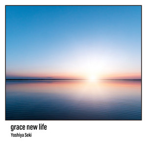 grace new life - Instrumental by 関 義哉
