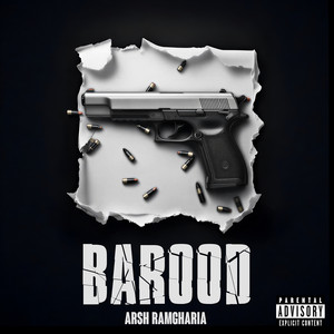 Barood by Arsh Ramgharia