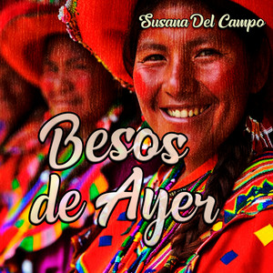 Besos de Ayer by Susana Del Campo
