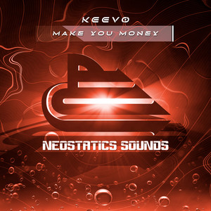 Make You Money - Radio Mix by Keevo