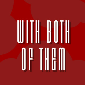 Bunosoy - With both of them