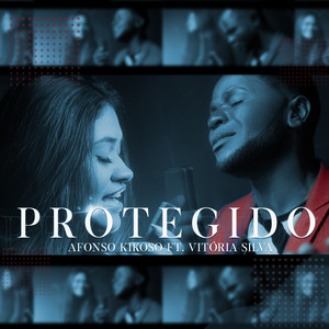 Afonso Kikozo - Protegido (feat. Vitória Silva)