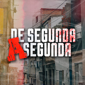 De Segunda a Segunda (feat. Vaga 300) by Máfia200N, Vaga300
