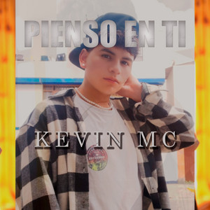 KEVIN MC - Pienso en Ti