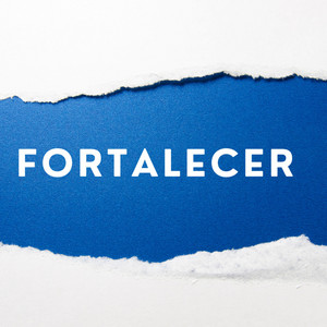Fortalecer by Djbeterano11