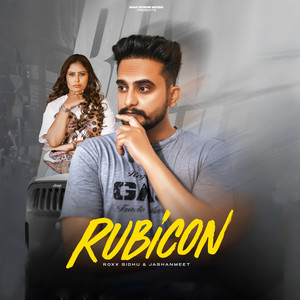 Rubicon by Roxx Sidhu, Jashanmeet