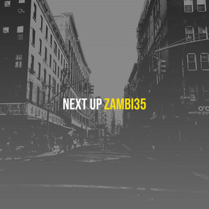Next Up by Zambi35