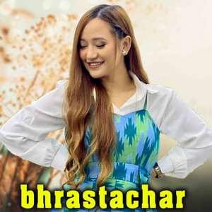Meghjan Kadayat & Melina Rai - Bhrastachar