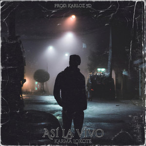 Así La Vivo by Karma Lokote